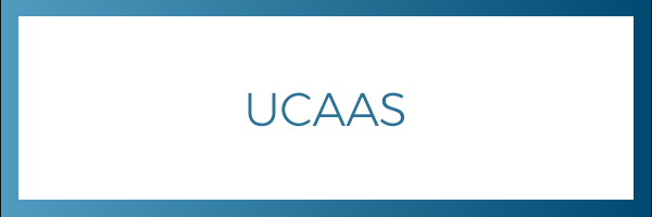 UCaaS | Unified Communications Provider in Austin Texas